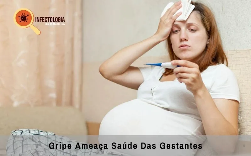Gripe Ameaça Saúde Das Gestantes