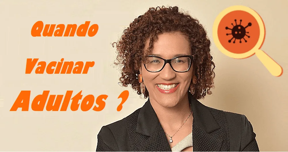Quando os adultos devem ser vacinados