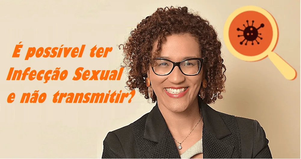 Ter IST e não transmitir