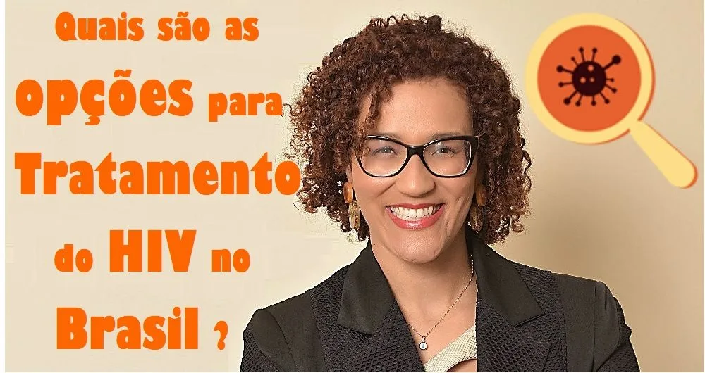 Opções para o tratamento do HIV no Brasil