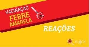 Reação Vacinal - Febre Amarela